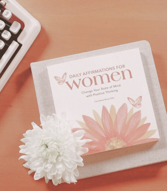 Affirmations for Women by Christine Rose Elle